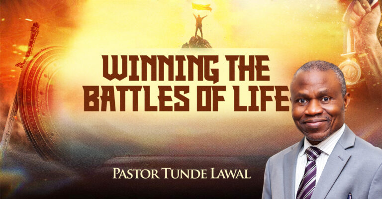 WINNING THE BATTLES OF LIFE