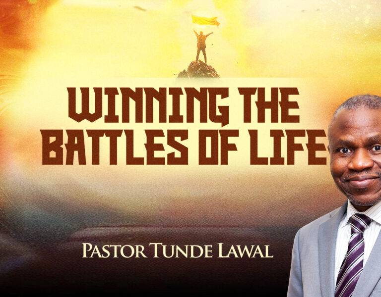 WINNING THE BATTLES OF LIFE